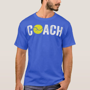 Gifts Tennis Coaches Appreciation Clothing Tennis  T-Shirt