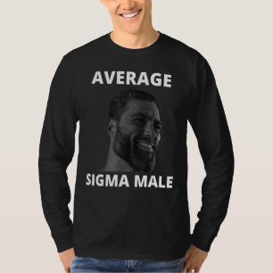 Gigachad Average Sigma Male Grindset Meme 24 T-Shirt