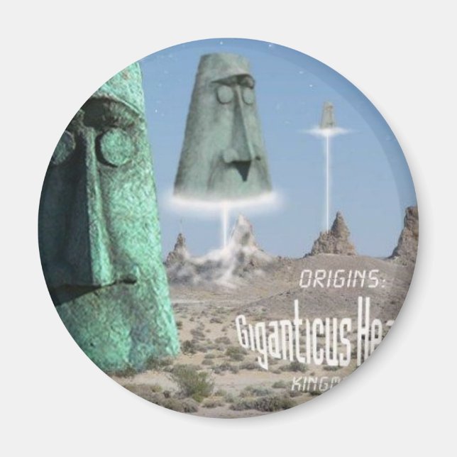 Giganticus headicus origins magnet (Front)