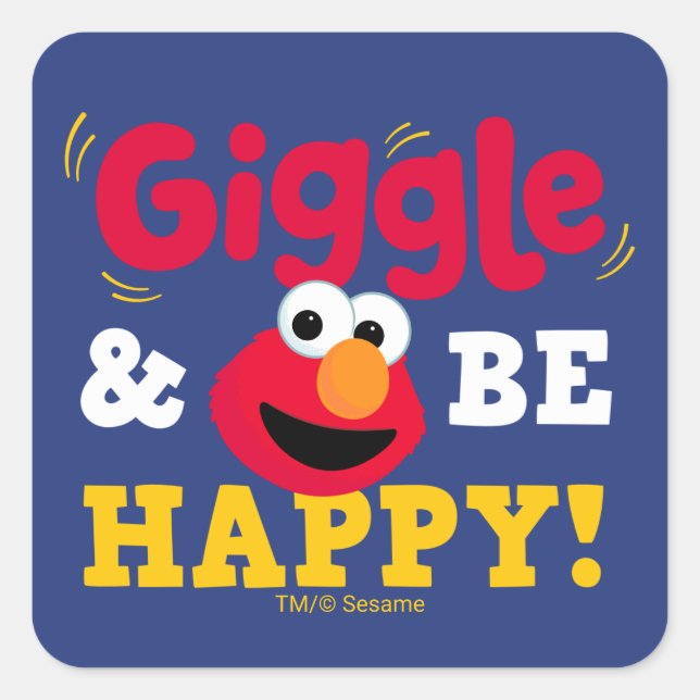 Giggle and Be Happy Elmo Square Sticker (Front)