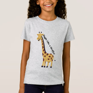 Giggle Like a Giraffe! T-Shirt