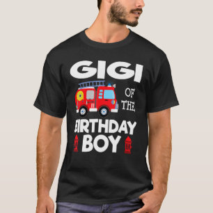 Gigi Birthday Boy Fire Truck Toddler Firefighter P T-Shirt