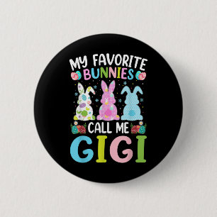 Gigi Bunny My Favourite Bunnies Call Me Gigi Easte 6 Cm Round Badge