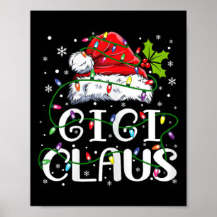 Gigi Claus Christmas Santa Hat Matching Family Xma Poster