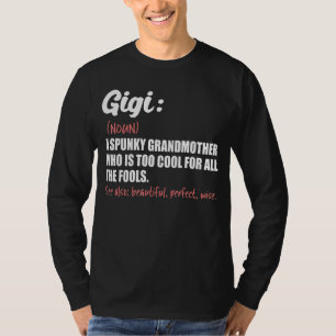 Gigi Definition Grandma Mother's Day Birthday Gig T-Shirt