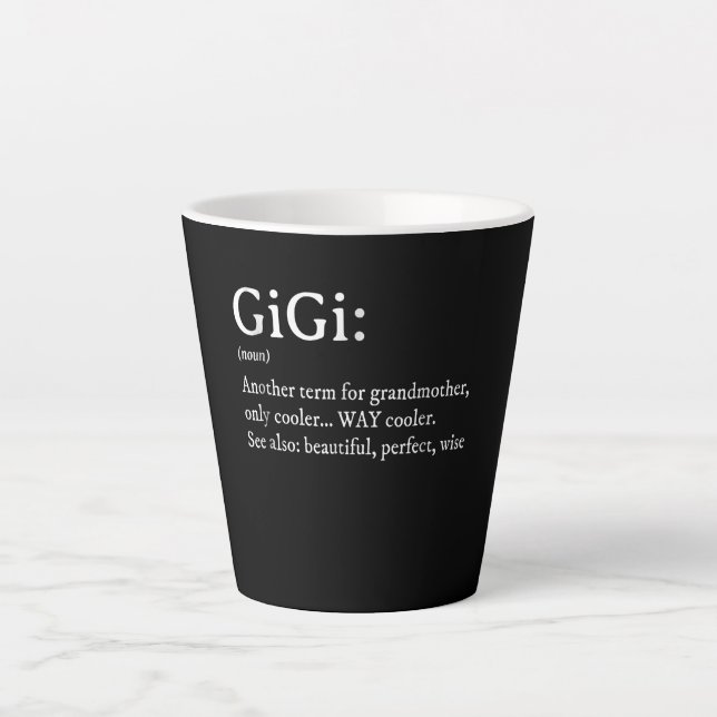 Gigi Definition T Women Gigi Gift Grandma Birthday Latte Mug (Front)
