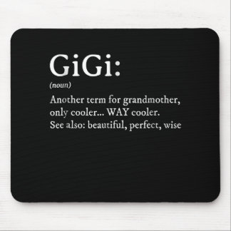 Gigi Definition T Women Gigi Gift Grandma Birthday Mouse Mat
