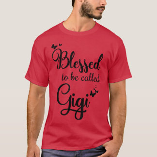 Gigi For Grandma Gigi Gifts, Gigi Mother's Day  -  T-Shirt