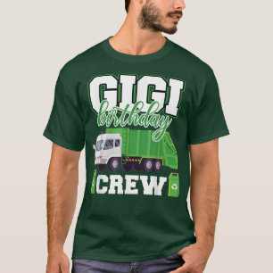Gigi Grandma Birthday Crew Garbage Truck Family Ma T-Shirt