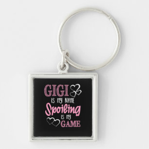 GiGi Is My Name Spoiling Is My Game Grandmother Key Ring