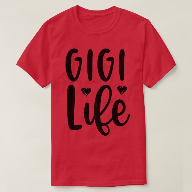 Gigi Life Mothers Day Grandma Grandmother Nana Ret T-Shirt (Design Front)