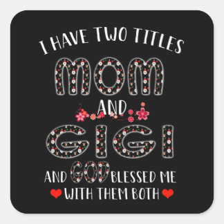 Gigi Lover | Mum And Gigi Square Sticker