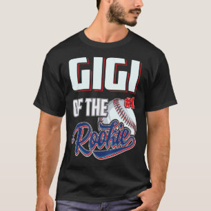 Gigi of Rookie 1 Years old Team 1st Birthday Baseb T-Shirt
