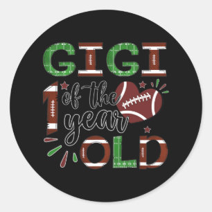 Gigi Of The 1 Year Old Football 1st Year Down Birt Classic Round Sticker