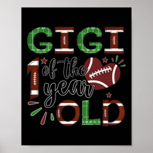 Gigi Of The 1 Year Old Football 1st Year Down Birt Poster