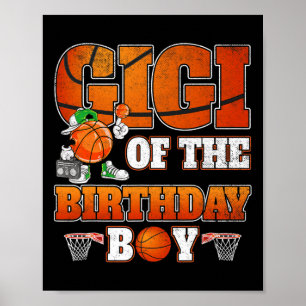 Gigi Of The Birthday Boy Basketball Player Family Poster