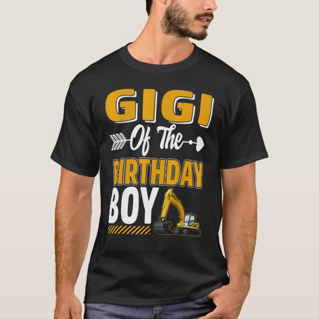 Gigi Of The Birthday Boy Construction Truck Excava T-Shirt (Front)