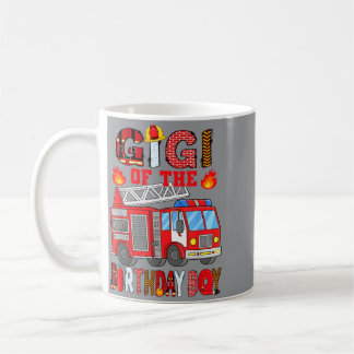 Gigi Of The Birthday Boy Fire Truck Firefighter Coffee Mug
