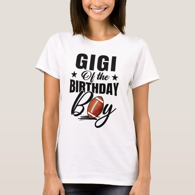 Gigi Of The Birthday Boy Football 1st Birthday Par T-Shirt (Front)