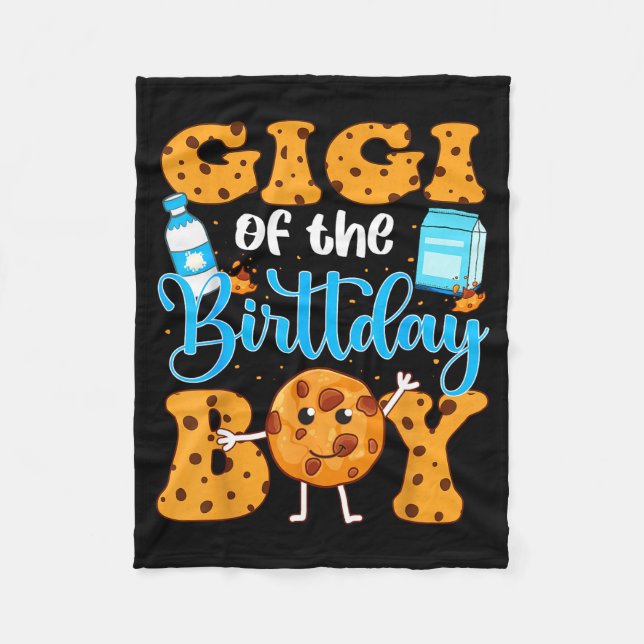 Gigi Of The Birthday Boy Milk And Cookies 1st Birt Fleece Blanket (Front)