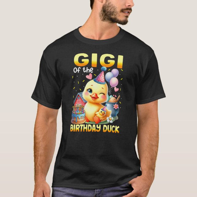 Gigi Of The Birthday Cute Duck Animals Theme Famil T-Shirt (Front)