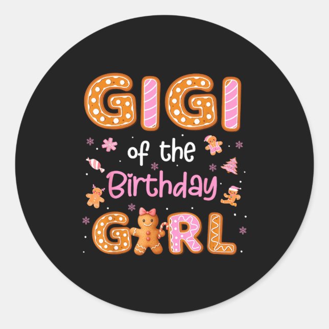 Gigi Of The Birthday Girl Gingerbread Family Chris Classic Round Sticker (Front)