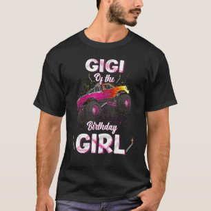 Gigi Of The Birthday Girl Monster Truck Bday Women T-Shirt