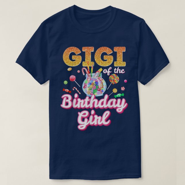 GiGi Of The Birthday Girls Candy Family Themed Can T-Shirt (Design Front)
