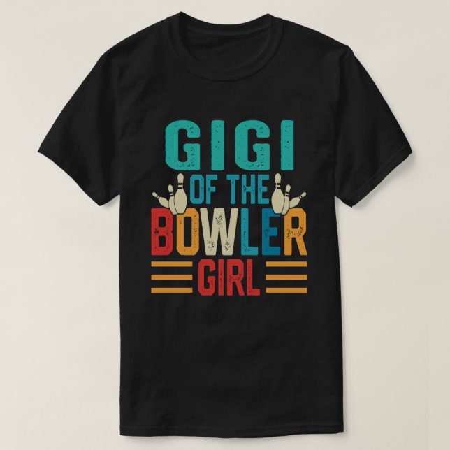 GIGI Of The Bowler Girl Matching Family Bowling Bi T-Shirt (Design Front)