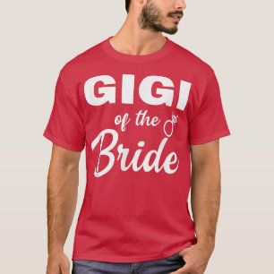 Gigi of the Bride Coordinating Wedding Party T-Shirt