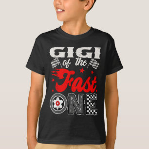 Gigi Of The Fast One 1st Birthday Racing Car Famil T-Shirt