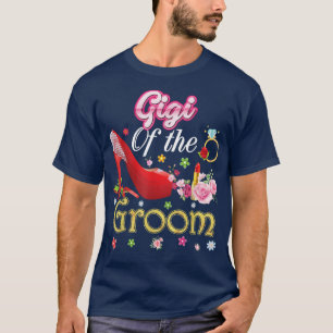 Gigi Of The Groom Happy Wedding Flower Pink Shoe M T-Shirt