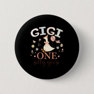 Gigi of the one silly goose 1st birthday girl 6 cm round badge