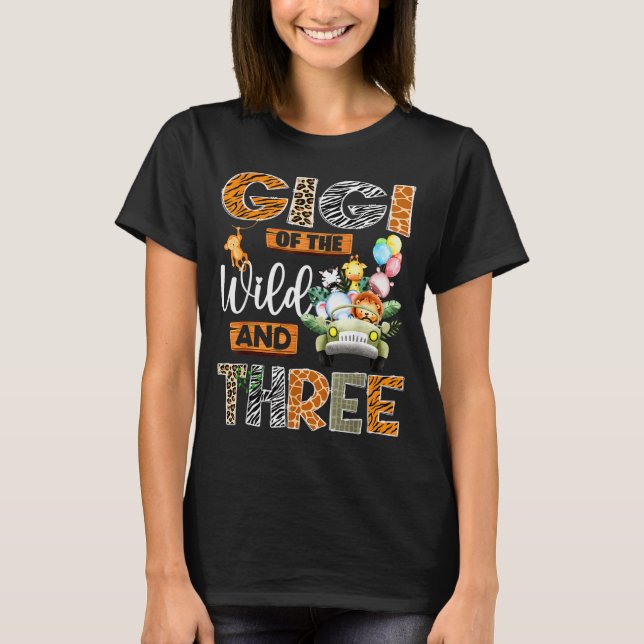 Gigi Of The Wild And Three 3rd Birthday Boy Safari T-Shirt (Front)