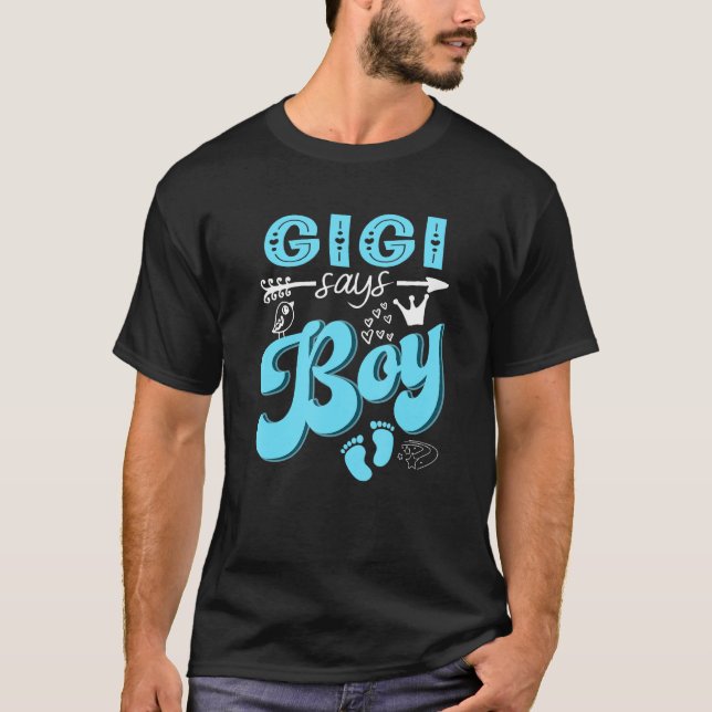 Gigi Says Boy Keeper Of The Gender Reveal Party T-Shirt (Front)