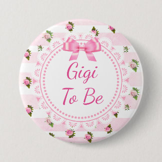 Gigi to Be Baby Shower Button Pink Roses