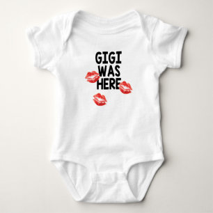 Gigi Was Here Kisses Baby Bodysuit