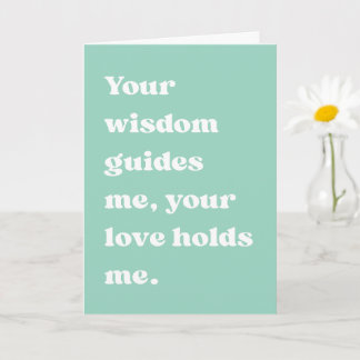 Gigi Wisdom Love Guides Me Heartfelt Card