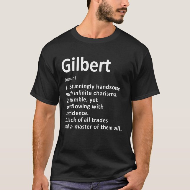Gilbert Definition Personalised Name Funny Birthda T-Shirt (Front)