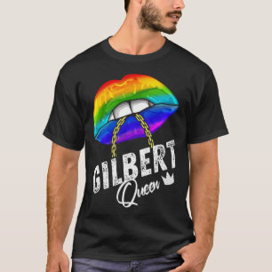 Gilbert Queen LGBTQ Gay Pride Flag Lips Rainbow Me T-Shirt