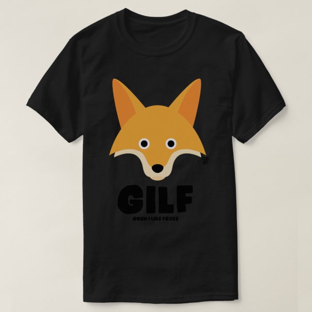 GILF 1 T-Shirt (Design Front)