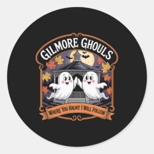 Gilmore Ghouls Where You Haunt3 Classic Round Sticker