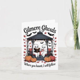 Gilmore Ghouls Where You Haunt4 Card