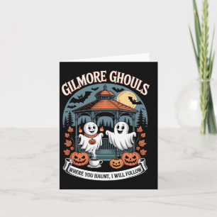 Gilmore Ghouls Where You Haunt5 Card
