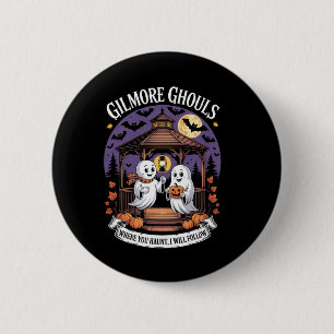 Gilmore Ghouls Where You Haunt6 6 Cm Round Badge