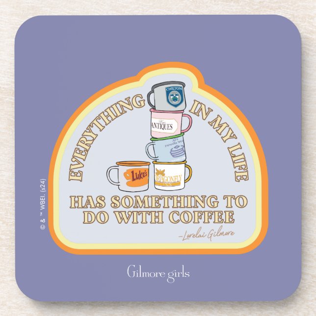 Gilmore Girls | Coffee Quote Graphic Coaster (Front)