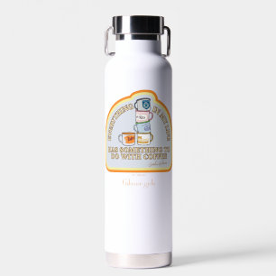Gilmore Girls   Coffee Quote Graphic Water Bottle