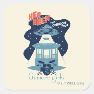 Gilmore Girls Hep Alien Church Tour Square Sticker
