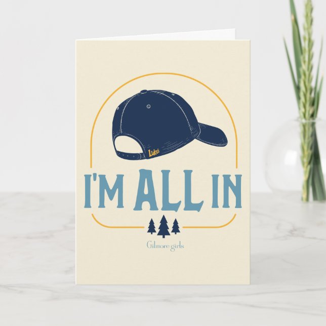 Gilmore Girls I’m All In Luke’s Hat Card (Front)