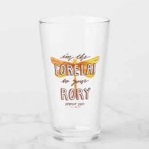 Gilmore Girls   I'm the Lorelai To Your Rory Glass